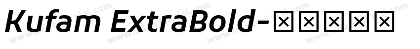 Kufam ExtraBold字体转换